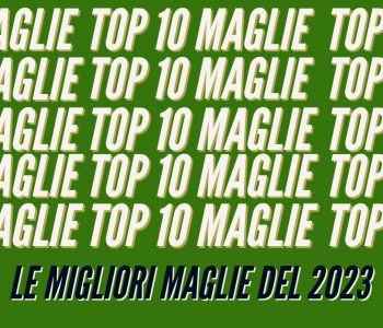 Le maglie da calcio più belle del 2023